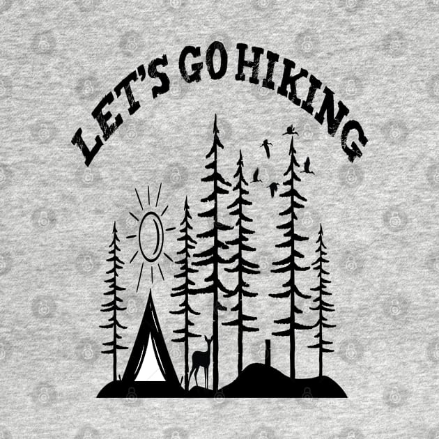 lets go hiking by Just Be Cool Today